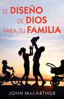 El Diseño de Dios para tu Familia (Rústica)