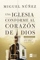 UNA IGLESIA CONFORME AL CORAZON DE DIOS 2DA ED CION (Rústica)