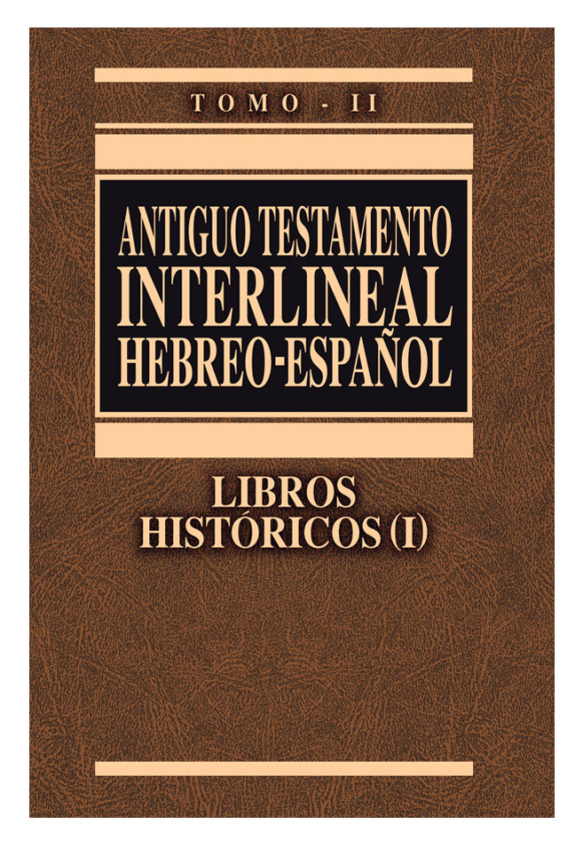 Antiguo Testamento Interlineal Hebreo Español - Tomo II