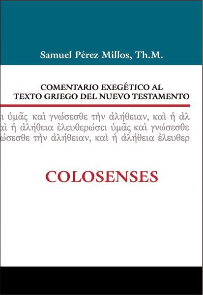 Comentario Exegético al Texto Griego del Nuevo Testamento