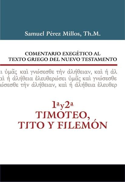 Comentario Exegético al Texto Griego del Nuevo Testamento