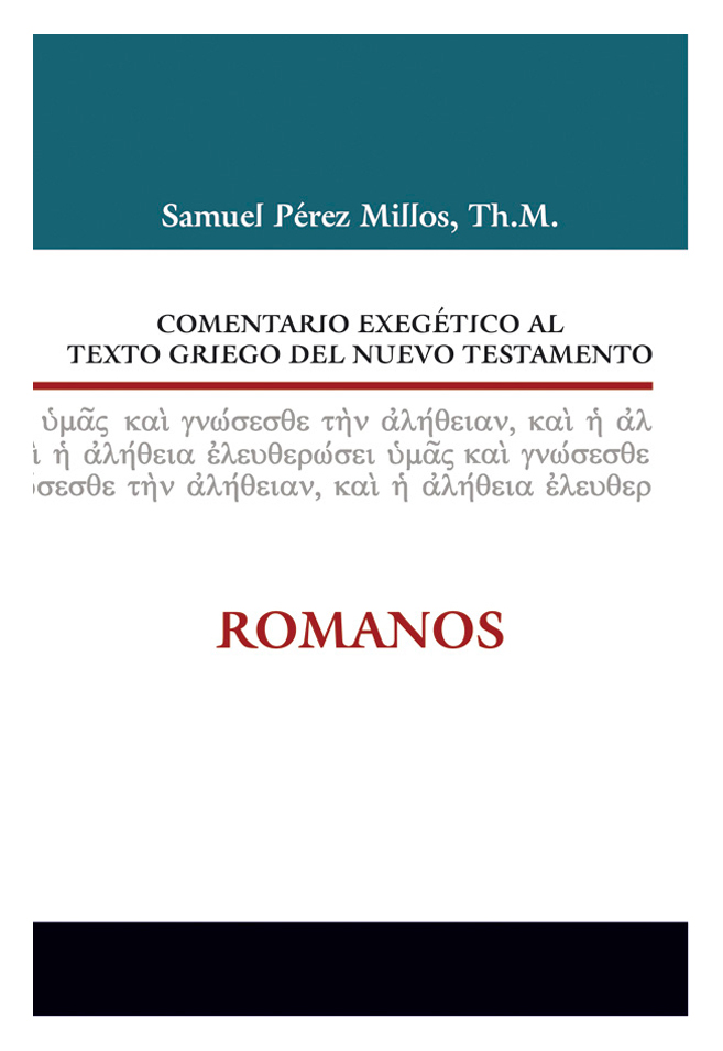 Comentario Exegético al texto Griego del Nuevo Testamento