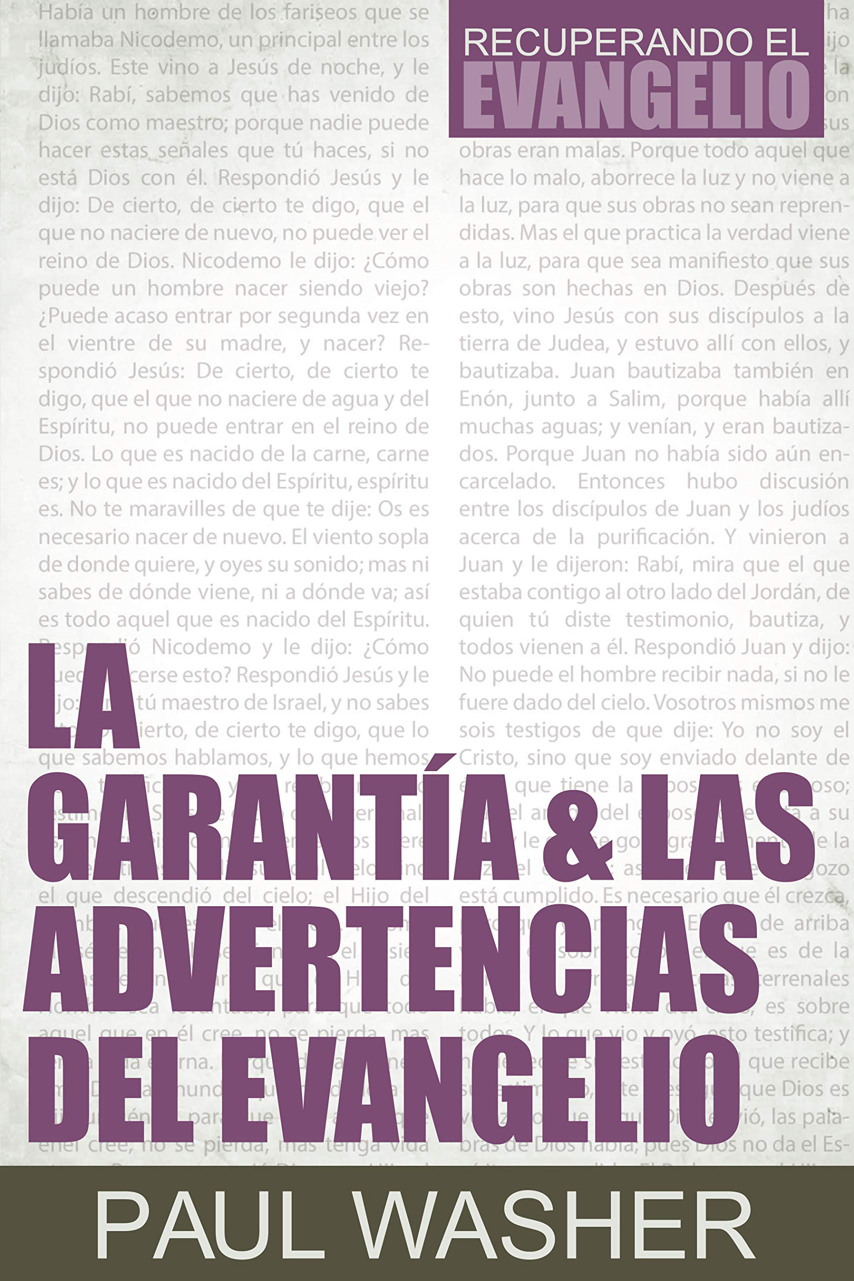 La Garantía & las Advertencias del Evangelio