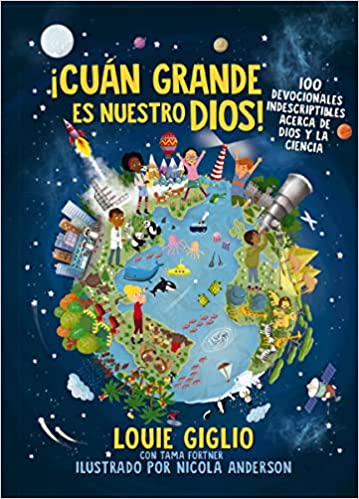 ¡Cuán grande es nuestro Dios!: