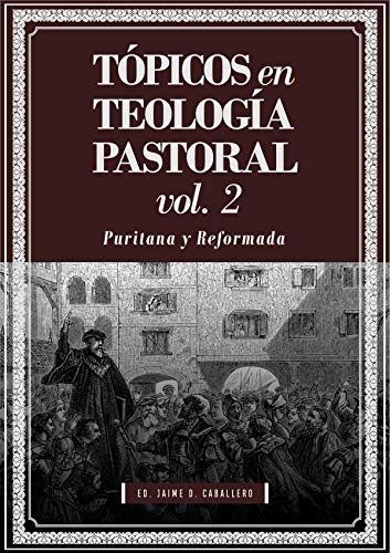 TÓPICOS EN TEOLOGIA PASTORTAL VOL.2