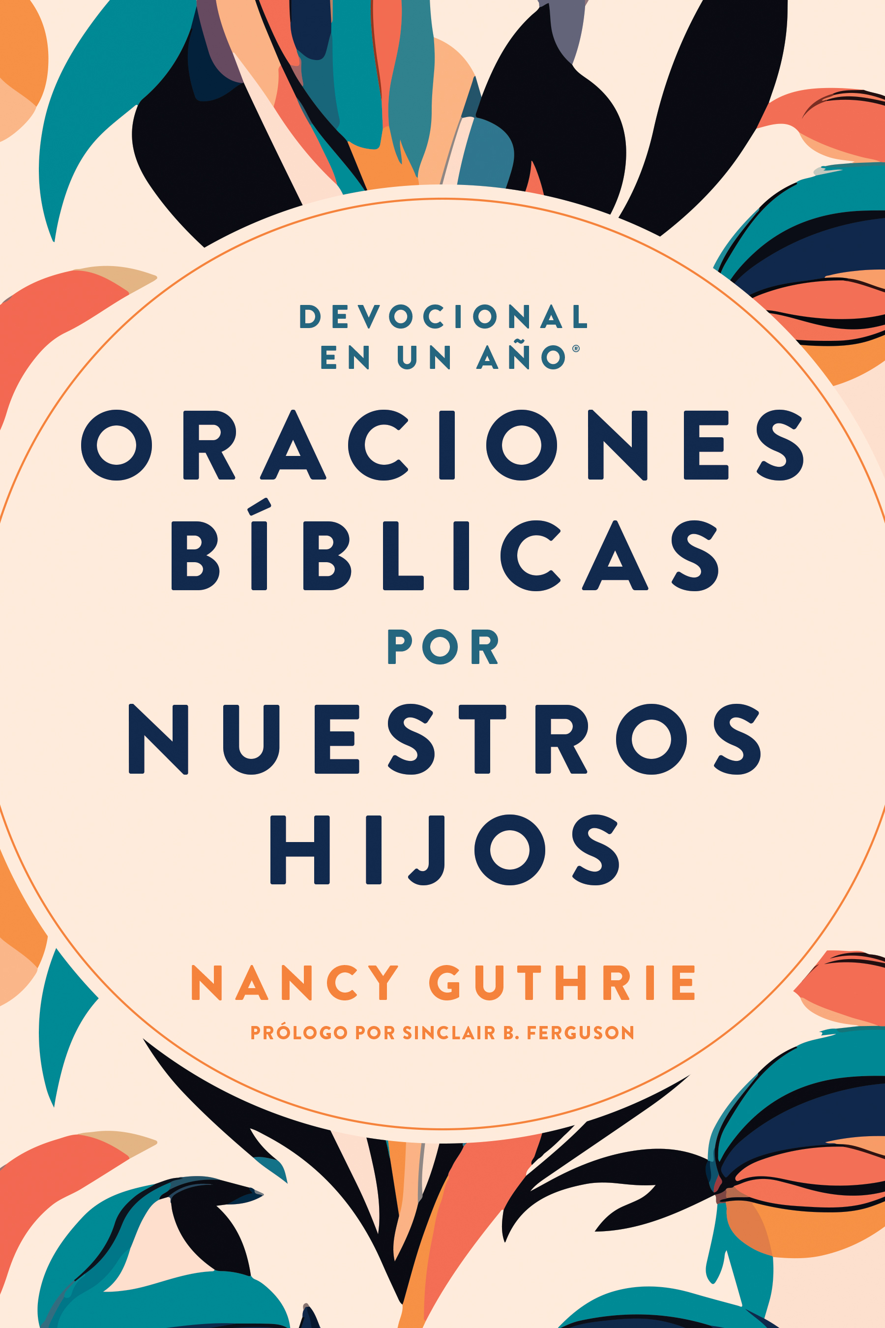 Devocional: Oraciones Bíblicas por Nuestros Hijos