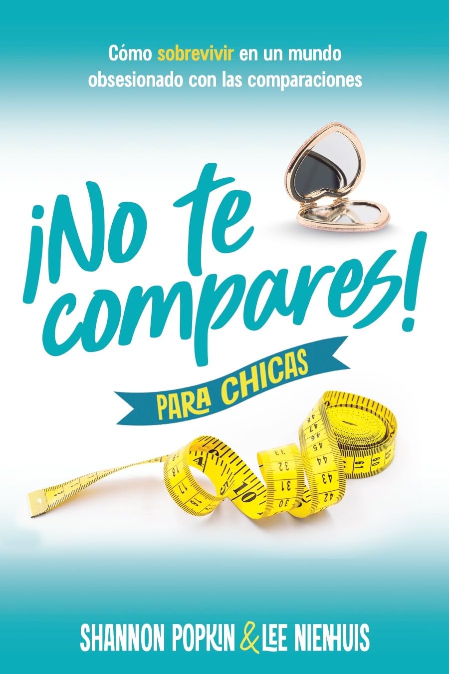 No te compares  para chicas