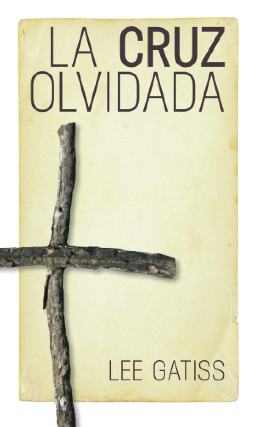 La Cruz Olvidada