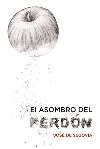 El asombre del perdón