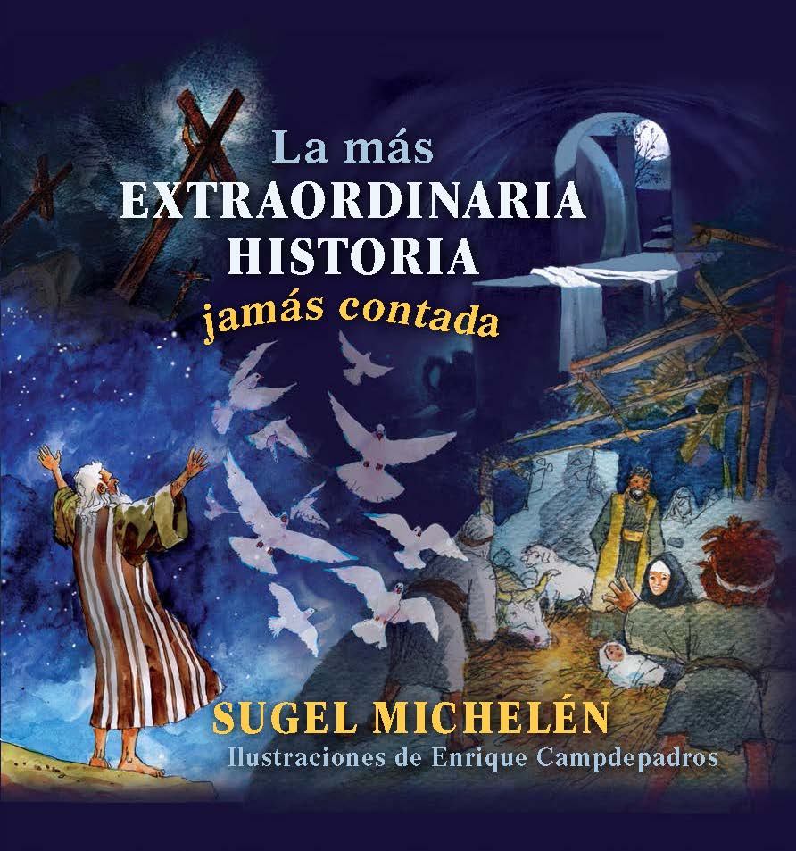 La Más Extraordinaria Historia Jamás Contada